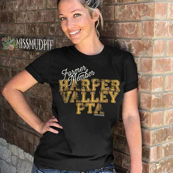 Former Member of the Harper Valley PTA Tee