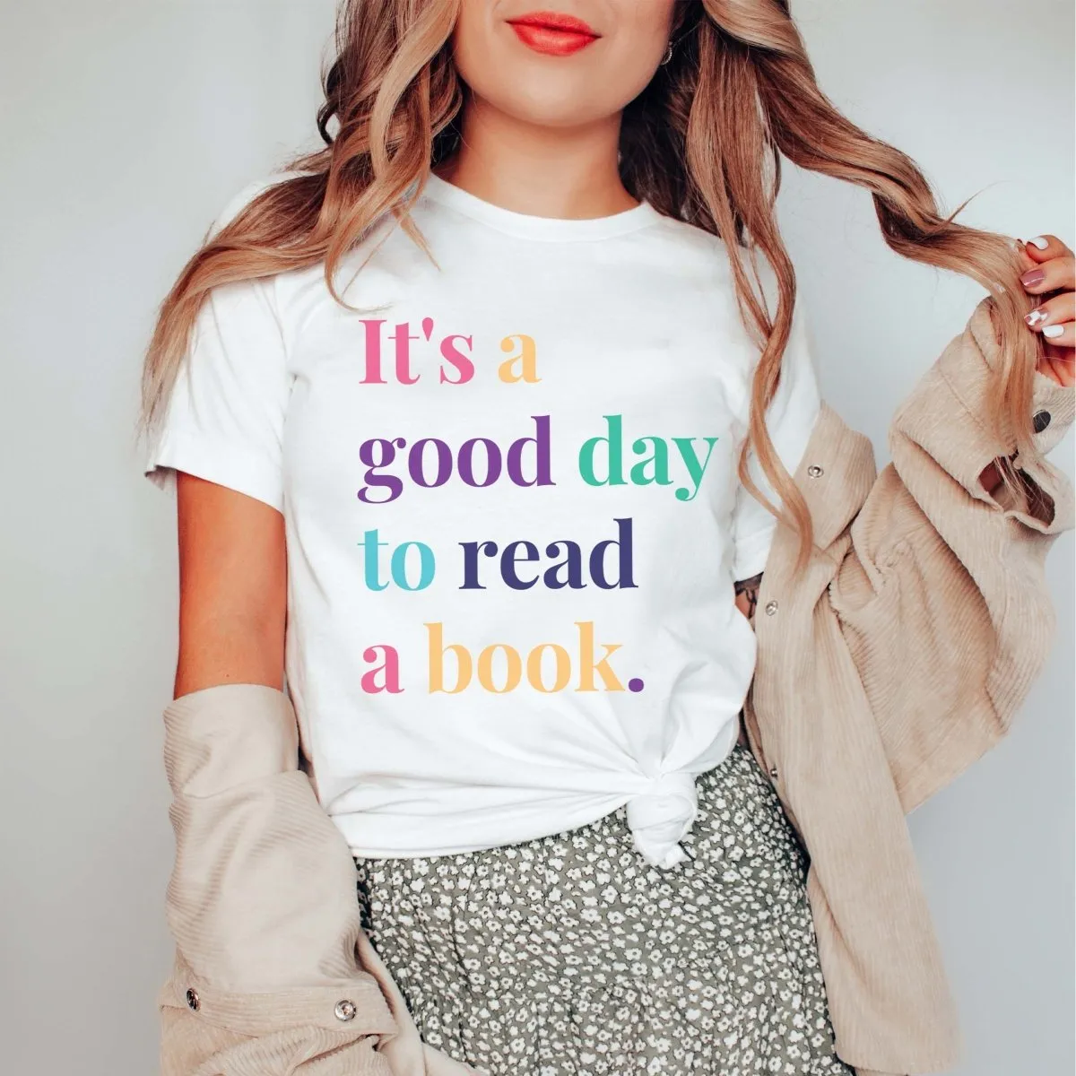 ITS A GOOD DAY TO READ A BOOK TEE